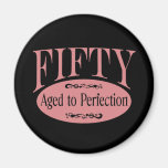 50th birthday, Fifty - Aged to Perfection Fridge Magnets