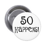 50th birthday gifts, 50 Happens! Pin