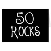 50th birthday gifts, 50 ROCKS Greeting Card