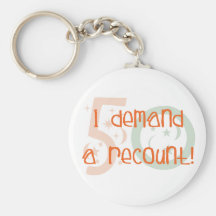 50th birthday gifts, I demand a recount! Key Chains