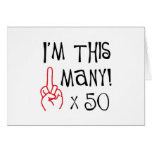 50th birthday Middle Finger Salute Card