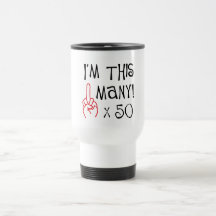 50th birthday Middle Finger Salute Mugs