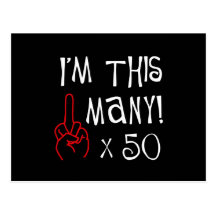 50th birthday Middle Finger Salute Postcards