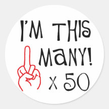 50th birthday Middle Finger Salute Round Sticker