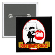 50th Birthdays Suck Button