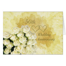 50th Wedding Anniversary Card, white- cream roses