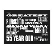 55th Birthday Party Greatest Fifty Five Year Old Canvas Prints