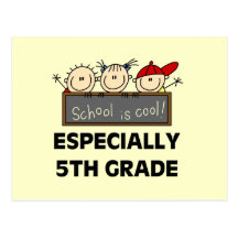5th Grade School is Cool Tshirts and Gifts Post Cards