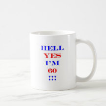 60 Hell yes Mug
