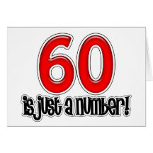 60 Is Just A Number Birthday Card