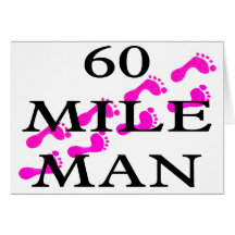 60 mile man 8 feet greeting cards