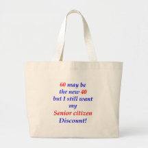 60 Senior Citizen Tote Bag