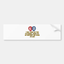 60 year old birthday designs bumper stickers