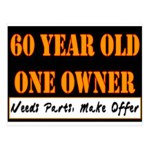 60 Year Old, One Owner - Needs Parts, Make Offer Postcard