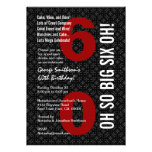 60th Birthday Black White Red OH SO BIG SIX OH! Personalised Invites