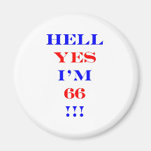 66 Hell yes! Fridge Magnets