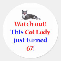 67 Cat Lady Sticker