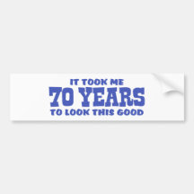 70th Birthday Bumper Stickers