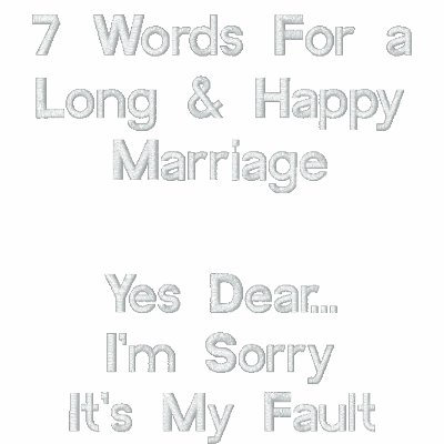 7 Words For a Long & Happy Marriage, Yes Dear-Tee 7 Words For a Long & Happy Marriage, Yes Dear-Tee