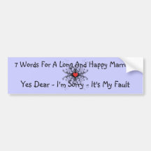 7 Words For A Long Marriage Bumper Sticker