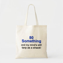 80 Something... Canvas Bag