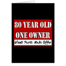 80 Year Old, One Owner - Needs Parts, Make Offer Greeting Card
