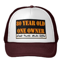 80 Year Old, One Owner - Needs Parts, Make Offer Hats