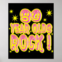 80 Year Olds Rock! (Pink) Poster Print