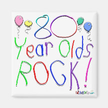 80 Year Olds Rock ! Refrigerator Magnet