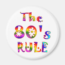 80s Rule Magnet