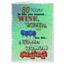80th birthday, Wine women and song card