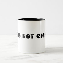 8 is not Eight Coffee Mug