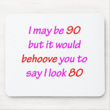 90 Behove You Mousepads