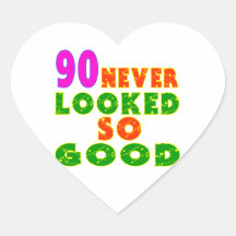 90 Never Looked So Good Birthday Designs Stickers