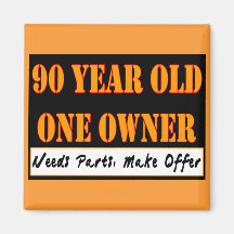 90 Year Old, One Owner - Needs Parts, Make Offer Magnets