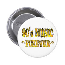 90s Music Forever Pinback Buttons