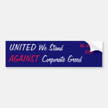 99% United Against Corporate Greed (1) Bumper Stickers