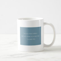 A BAD IDEA coffee mug