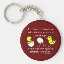 A friend is someone key chains
