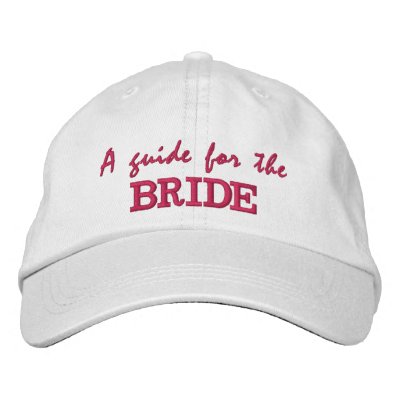 A Guide for the Bride Autograph Hat Embroidered Hats A Guide for the Bride Autograph Hat Embroidered Hats