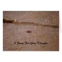 A Penny For Your Thoughts Greeting Cards