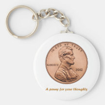A penny for your thoughts keychains