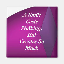 A Smile Costs Nothing Magnet