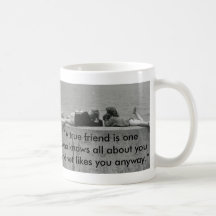 A True Friend Coffee Mug