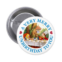 A VERY MERRY UNBIRTHDAY TO YOU PINBACK BUTTON