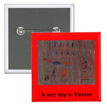 A wet day in venice Button
