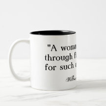 A woman would run through fire ... Shakespeare Coffee Mugs