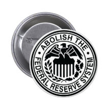 Abolish The Federal Reserve Pins