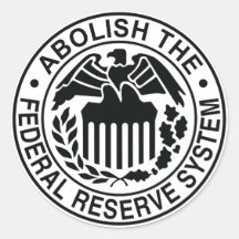 Abolish The Federal Reserve Stickers