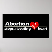Abortion Stops a Beating Heart, Pro-Life Print